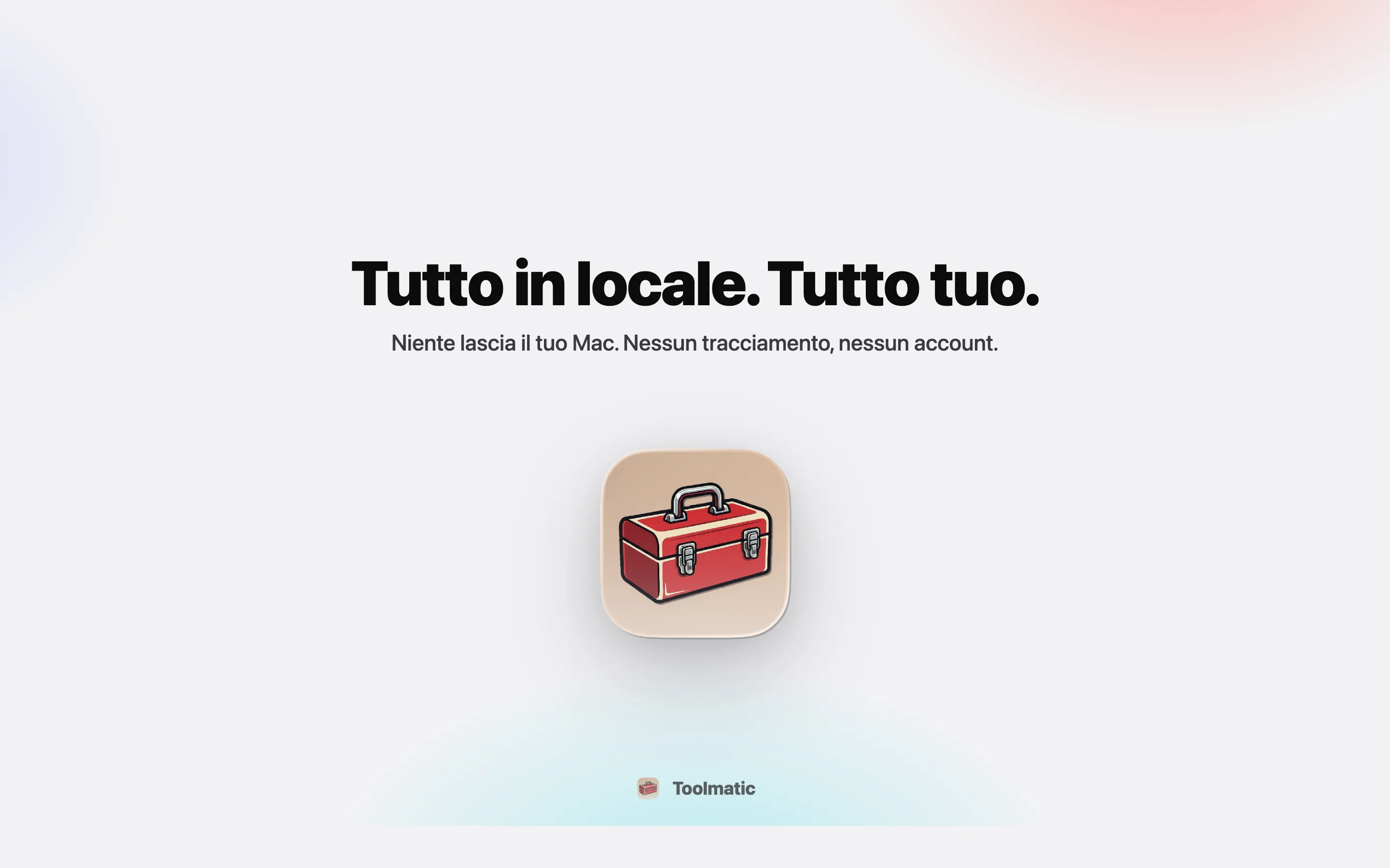 All local, all yours